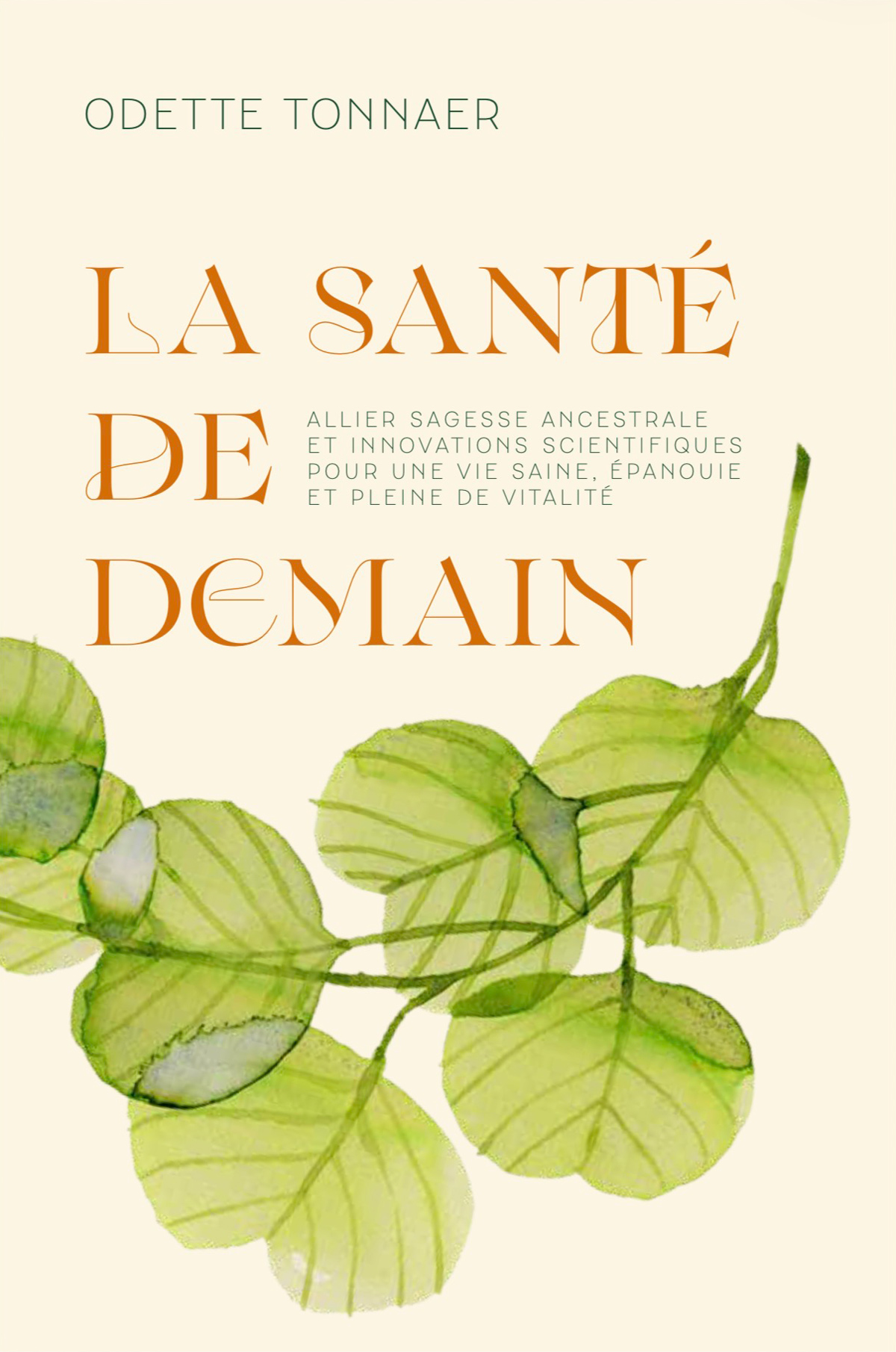 La Santé de Demain - Odette Tonnaer